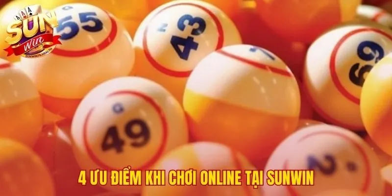 Lô Đề SUNWIN 1 Bốn ưu điểm vượt trội chỉ có tại lô đề SUNWIN