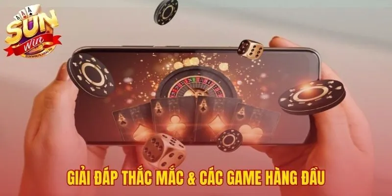 Tải App SUNWIN - Hướng Dẫn Cài Đặt An Toàn Cho iOS Và APK 4 Giải đáp câu hỏi về chi phí bảo mật và các game nổi bật