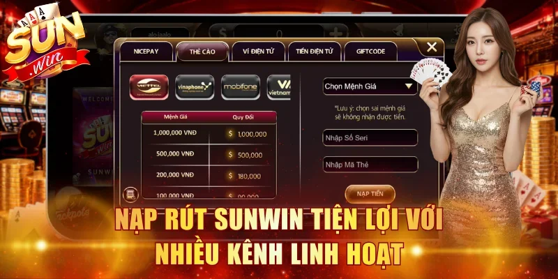 Trang chủ 19 Nạp rút Sunwin tiện lợi với nhiều kênh linh hoạt